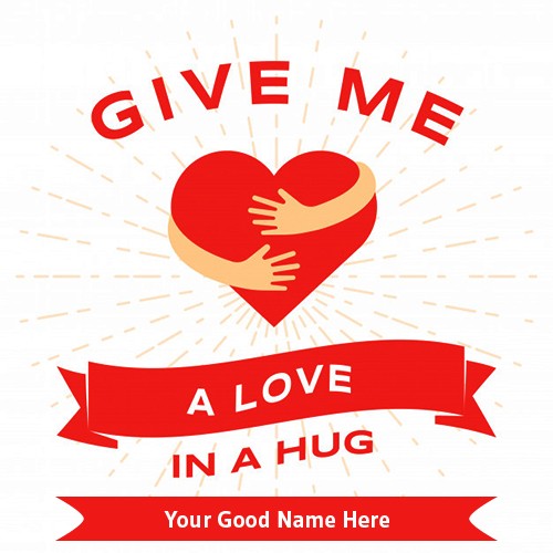 Happy Hug Day 2020 My Sweet Heart Card With Name Happy Hug Day 2020 My Sweet Heart Card With Name