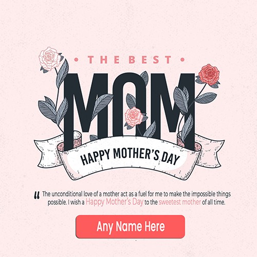 Write Name On Mothers Day 2020 Quotes In English With Image Write Name On Mothers Day 2020 Quotes In English With Image