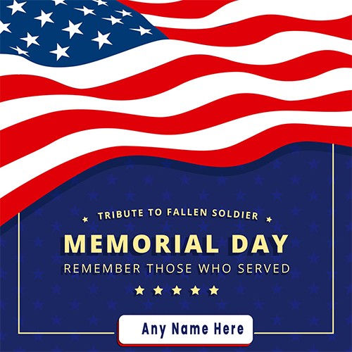 Memorial Day 2020 Greeting Card Messages With Name Memorial Day 2020 Greeting Card Messages With Name