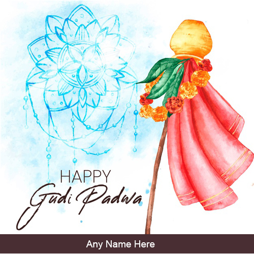 Gudi Padwa 2023 Images With Name Gudi Padwa 2023 Images With Name
