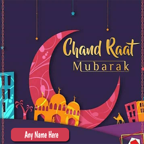 Chand Raat Mubarak Images 2023 With Name