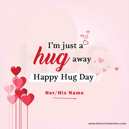 Heartfelt Hug Day Images 2025 With Custom Name