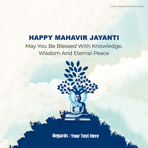 Create Your Own Mahavir Jayanti 2025 Greetings With Name And Image