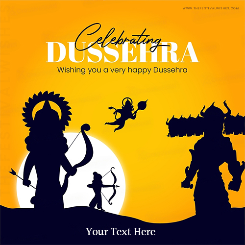 Wishing You Happy Dussehra 2025 Greetings In Advance With Name