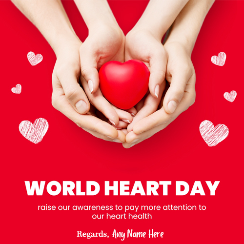World Heart Day 2025 Greeting Card With Name