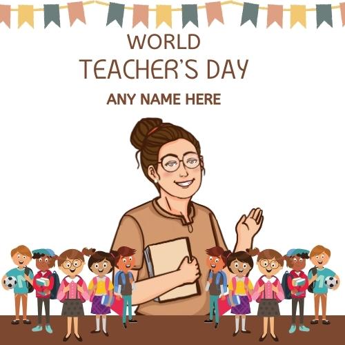 Write Name On Happy World Teachers Day 2025 Images Download
