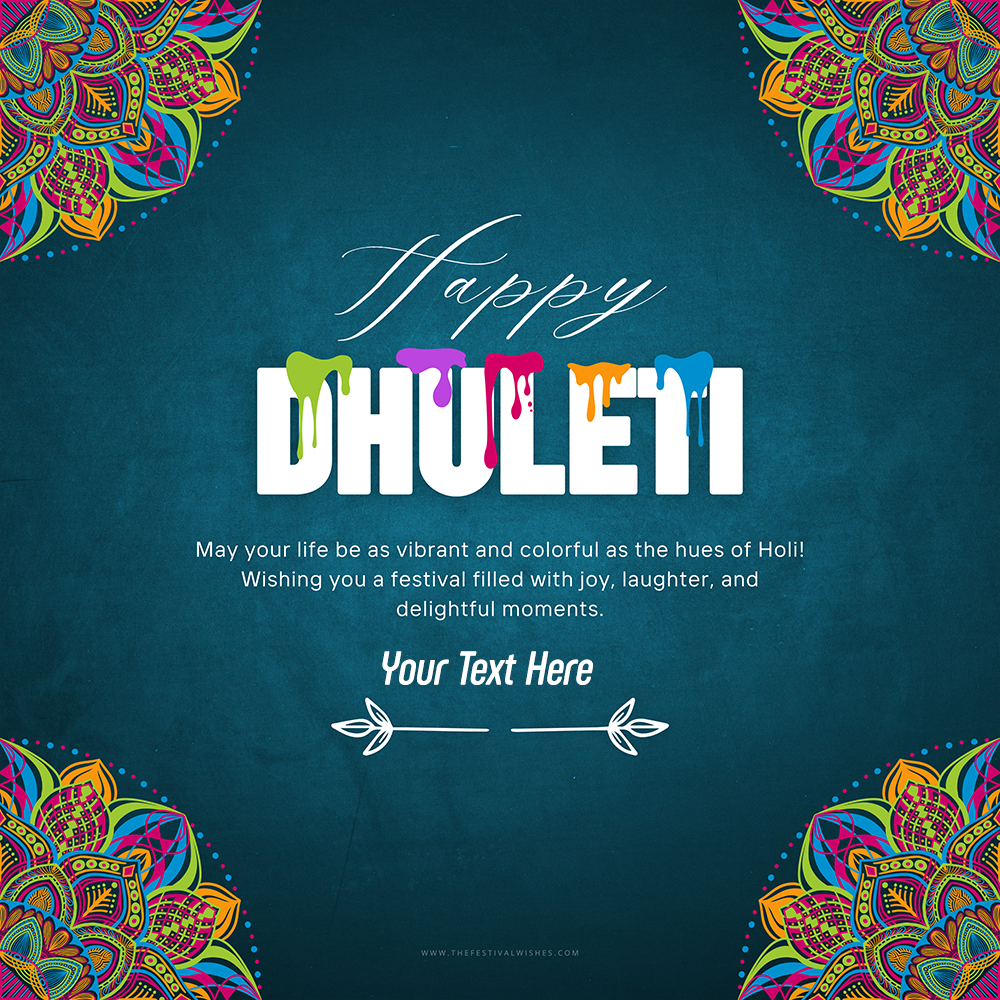 Dhuleti Festival 2025 Images With Name Greetings Download