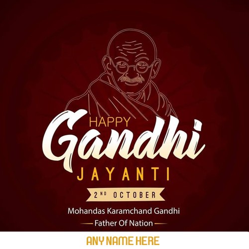 Happy Gandhi Jayanti 2023 Images With Name Edit