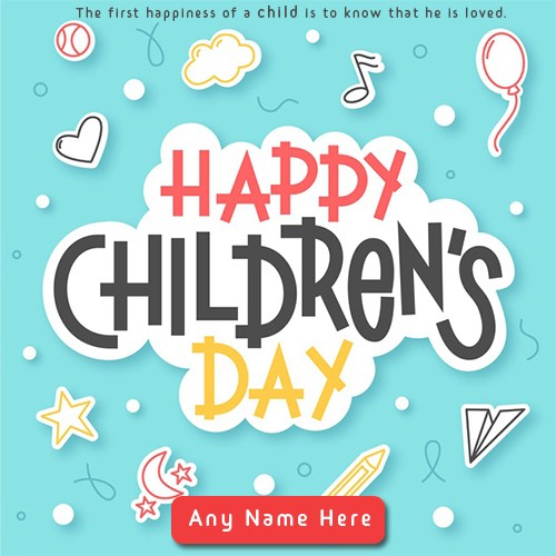 Happy Childrens Day In English With Name