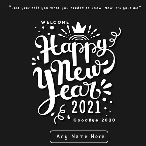 Write Name On Goodbye 2020 Hello 2021 Quotes