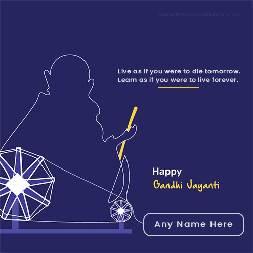 Mahatma Gandhi Jayanti With Write Name