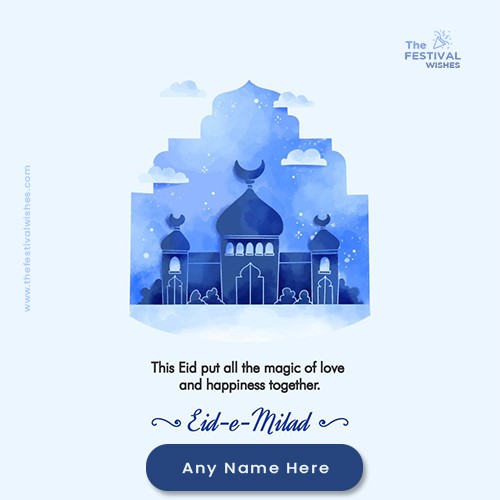 Create Eid Milad Un Nabi 2023 Card With Name Edit