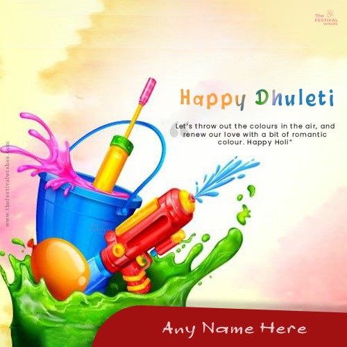 Dhuleti 2024 Festival Greeting Card With Name Download
