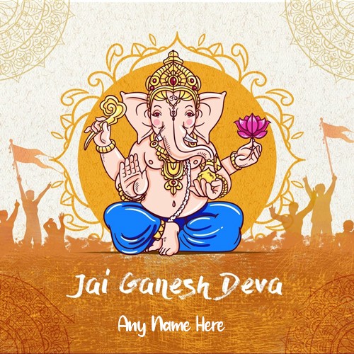 Write Your Name On Lord Ganesha Images Download Free