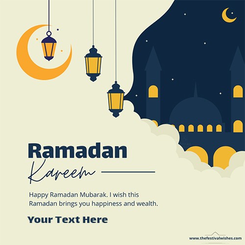 Ramadan Kareem Mubarak 2023 Cards Quotes Edit Name Wishes