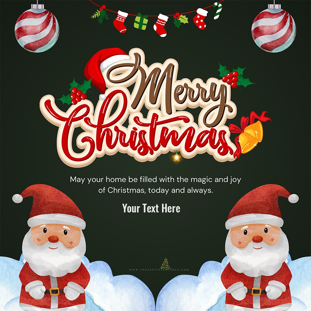 Santa Claus And Christmas Card Template Free Download With Name Edit