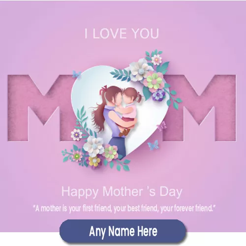 Mothers Day 2022 Greeting Card With Name