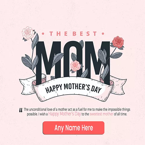 Write Name On Mothers Day 2023 Quotes In English With Image