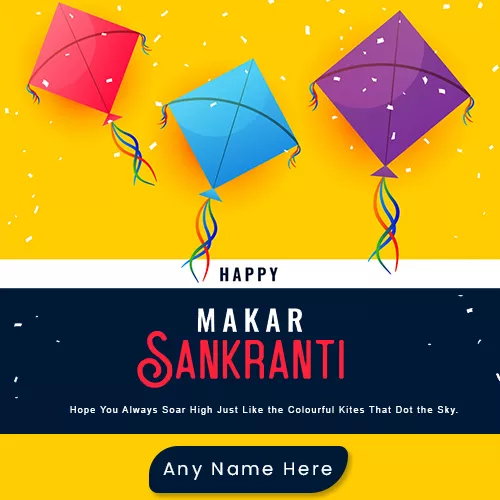 Happy Makar Sankranti Uttarayan 2024 Wishes With Name