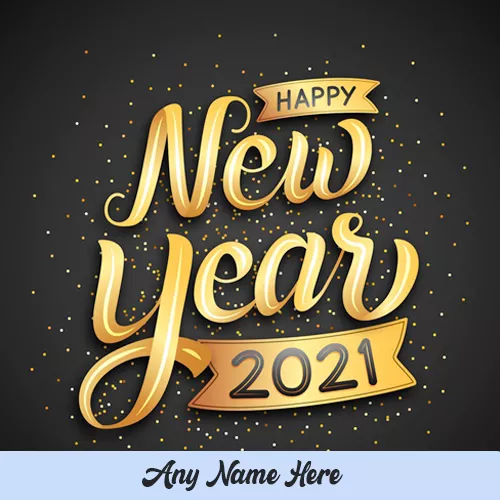 Happy New Year 2021 in Advance With Name