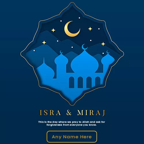 Write Name On Shab e Miraj 2025 Images With Quotes