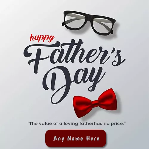 Happy Father's 2022 Day Greeting Cards With Name