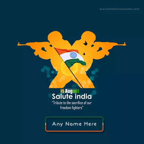 Indian Flag Independence Day 15 Aug 2021 With Name Edit