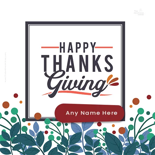 Happy Thanks Giving 2024 Card With Name Edit