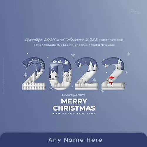 Goodbye 2021 Welcome 2022 Wishes Images With Name