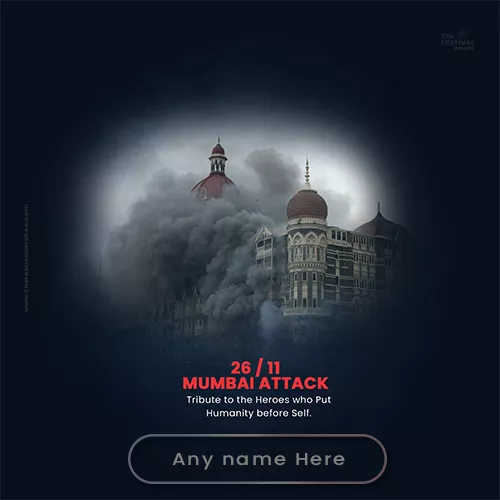 26/11 Mumbai Attack Anniversary Images With Name