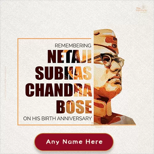 Netaji Subhash Chandra Bose Jayanti 2025 Pictures With Name