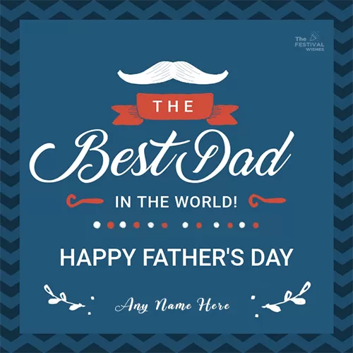 Fathers Day 2025 Card With Name Editor Generator