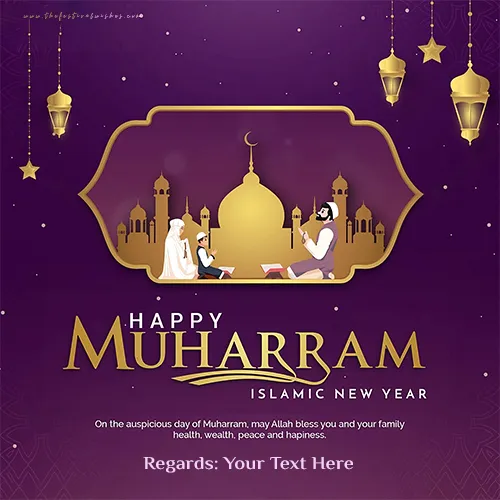 Islamic New Year Muharram 2023 Quotes With Customised Name Writing