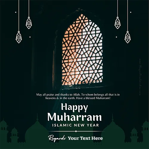 Design Your Own Happy Islamic New Year Muharram 2024 Card With Name