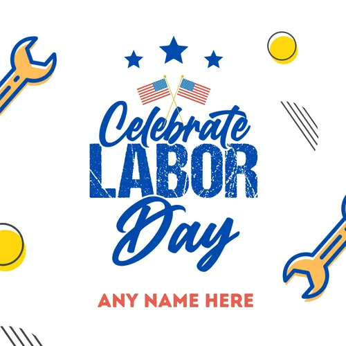 Write Name On Happy Labor Day American Flag