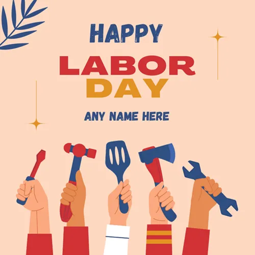 Labor Day 2024 Images Card Maker With Name