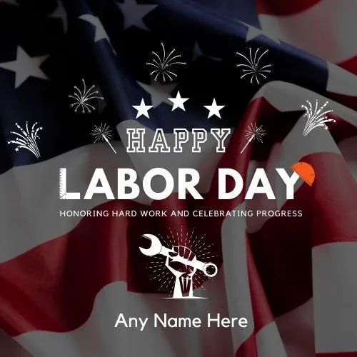 Happy Labor Day 2024 Us Flag With Name Pics