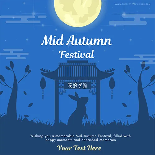 Mid Autumn Festival 2024 Card Message With Your Name Generator