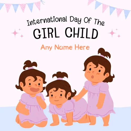 World International Girl Child Day 2024 Pics With Name