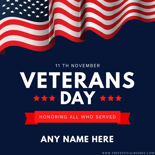 Veterans Day 2024 Greeting Card Picture With Name Online