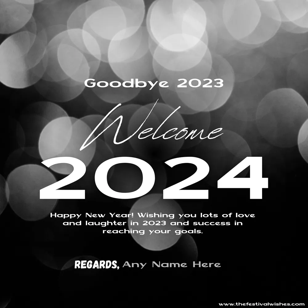 Free Goodbye 2023 Welcome 2024 Images Maker With Name Download